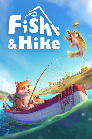 Fish and Hike