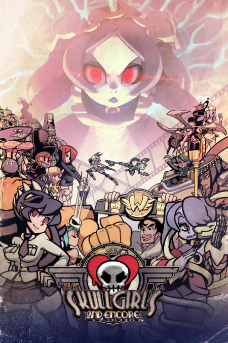 Skullgirls 2nd Encore (Скаллгерлз 2нд Энкор)