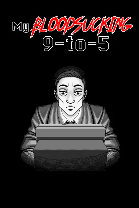 My Bloodsucking 9-to-5 (Май Бладсакинг 9-ту-5)